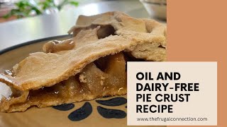 Never Made Pie Crust Like THIS Before VEGAN OILFREE DAIRYFREE [upl. by Candide]