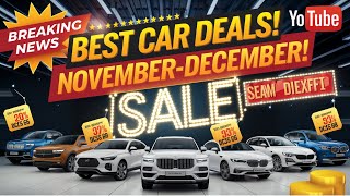 Breaking News Why NovemberDecember Is the BEST Time to Buy a Car 🚗🔥 [upl. by Medardas]