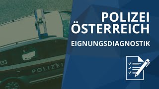 Polizei Österreich Einstellungstest Alles über die Eignungsdiagnostik für angehende Polizisten [upl. by Akir]