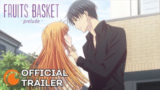 Fruits Basket prelude  OFFICIAL TRAILER [upl. by Hgieliak553]