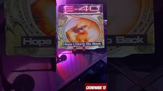 E40 hope I dont go back 12quotsingle vinyl vinyl e40 [upl. by Seto]