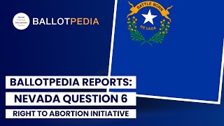 Nevada Question 6 Right to Abortion Initiative 2024 [upl. by Avner]