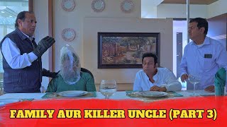 FAMILY AUR KILLER UNCLE  PART 3 [upl. by Letitia]