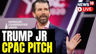 CPAC 2023 Live  Donald Trumps Son Trump Junior Slams Democratic Senators AT CPAC  US News LIVE [upl. by Thurber497]