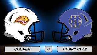 High School Football Cooper vs Henry Clay [upl. by Nannarb]