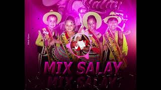 MIX SALAY 2024 ROMPE ZAPATO SALAY [upl. by Aillij]