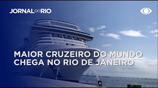 Maior cruzeiro do mundo chega no Rio de Janeiro [upl. by Piotr]