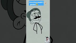 Assuming peoples gender🤣animation cartoon funny comedy 4kmeme shorts ytshorts youtubeshorts [upl. by Notsnarc]