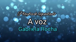 A voz  Gabriela Rocha playback legendado [upl. by Allit]