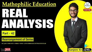 Rearrangement of Series  Part  42  Real Analysis rearrangementofseries realanalysis csirnet [upl. by Timothea323]