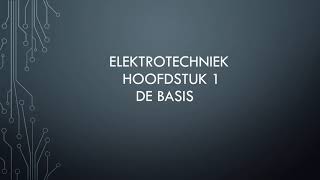 Elektrotechniek De basis [upl. by Gnouhp637]