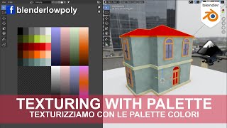 Texturing with colors palette  Blender Low Poly Tutorials [upl. by Roswald]