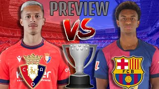 🎥 Osasuna vs Barcelona  Match Preview La Liga 20242025 [upl. by Leona]