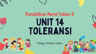 Unit 14 Toleransi  Pendidikan Moral Tahun 3 [upl. by Cheyne]