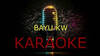 SING NGELAH KAMPIDBAYU KWKARAOKE🎤 [upl. by Schwartz]