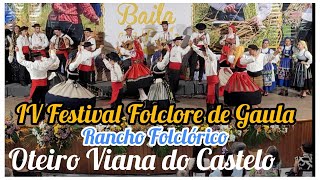 Rancho Folclórico C S D C Oteiro Viana do Castelo IV Festival Folclore de Gaula Madeira Portugal [upl. by Bello616]