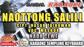 NAOTTONG SALILI  MASNUR  LIRIK KARAOKE NADA CEWEFEMALE TONE [upl. by Phineas]