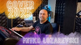 MITKO LOZAREVSKI  COVER ALIOSHA 2025 NEW ❗️ МИТКО ЛОЗАРЕВСКИ  КАВЪР АЛЬОША 2025 НОВО [upl. by Enajyram]