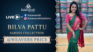 Bilva Pattu Sarees  Weavers Price  WhatsApp Number 9852 9852 99  Kalamandir Sarees LIVE [upl. by Nede]