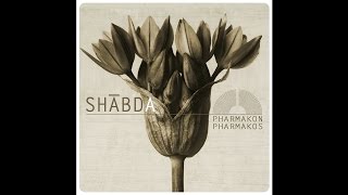 SHABDA quotPharmakosquot [upl. by Dambro]