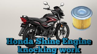 Honda Shine Engine knocking work [upl. by Ordisi360]