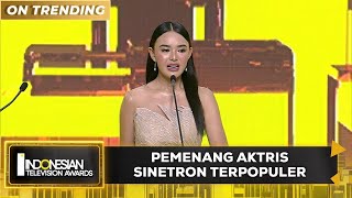 Pemenang Aktris Sinetron Terpopuler  INDONESIAN TELEVISION AWARDS 2023 [upl. by Repooc379]