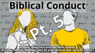 Biblical Conduct Pt 5  Pastor Leslie [upl. by Eelan]