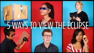 5 Safe Ways To View The Eclipse [upl. by Vevine]