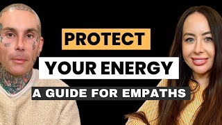 Empath Mastery How to Protect Your Energy and Thrive [upl. by Warrenne]