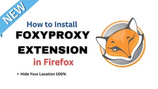 How to Install FoxyProxy Standard extension In Firefox 2024  PC Firfox SetUP [upl. by Nnasus]