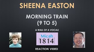 Sheena Easton  Morning Train  Reaction Video [upl. by Loella]