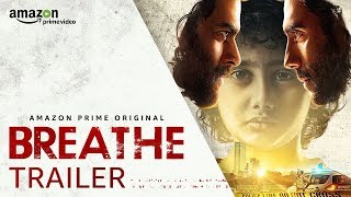 Breathe  Official Trailer 2018  R Madhavan Amit Sadh  Amazon Prime Video [upl. by Aneret]