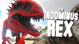 INDOMINUS REX  Ark Survival Evolved Modded [upl. by Keemahs915]