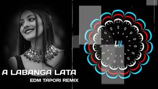 A LABANGA LATA TAPORI EDM MIXDJ RAHUL X DJ MANTI DKL [upl. by Harwell]