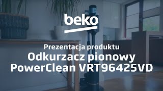 BEKO — odkurzacz pionowy PowerClean VRT96425VD — prezentacja produktu [upl. by Mastat]