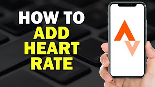 How to Add Heart Rate in Strava App Quick Tutorial [upl. by Anna-Diana]