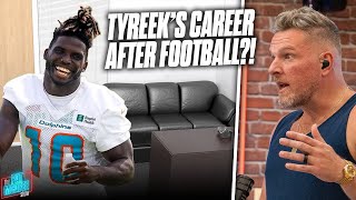 Tyreek Hill Says He Wants To Be P Star After He Retires From NFL  Pat McAfee Reacts [upl. by Juanita]