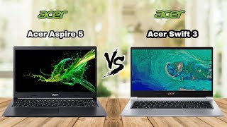 ACER ASPIRE 5 VS ACER SWIFT 3  PROS AND CONS  FINAL VERDICT TECH COMPARISONS [upl. by Atirat]