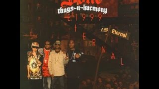 Bone ThugsNHarmony  Crossroads E 1999 Eternal [upl. by Hutchings775]