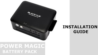 BlackVue Power Magic Battery Pack – Installation Guide [upl. by Norac753]