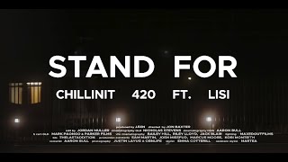 ChillinIT  Stand For ft Lisi OFFICIAL VIDEO [upl. by Volotta]