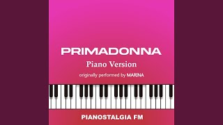 Primadonna Piano Version [upl. by Trofmoc130]