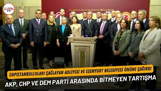 CHP İstanbulluları Çağlayan Adliyesi ve Esenyurt Belediyesi önüne çağırdı [upl. by Schrick683]