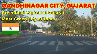 GANDHINAGAR CITY  Greenfield Capital of Gujarat  Driving in Gandhinagar City  Complete City Tour [upl. by Danyette601]