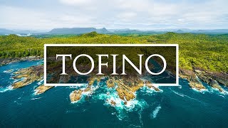 TOFINO  Vancouver Island [upl. by Ettenrahc]