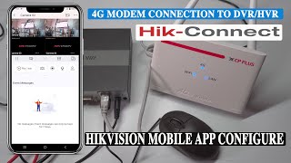 Hikvision DVRHVR platform access mobile app configure using cpplus 4G Sim internet modem router [upl. by Dicky495]