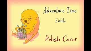 Adventure Time  Will Happen Happening Happened Polish Cover [upl. by Ramalahs]