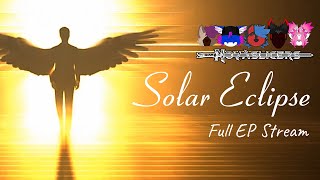 NovaSlicers  Solar Eclipse  OFFICIAL FULL EP STREAM [upl. by Thatch]