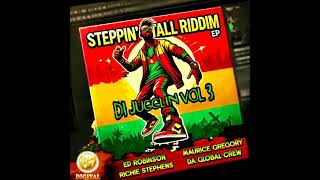 Steppin Tall Riddim Mix Full Feat Richie Stephens Ed Robinson amp Maurice Gregory October 2024 [upl. by Odraude]