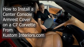 201419 Corvette C7kustominterior Center Console Lid Armrest Cover InstallationTHECORVETTECHANNEL [upl. by Queen]